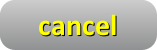  cancel 